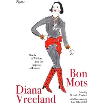 Cizojazyčná kniha Diana Vreeland: Bon Mots (Pevná)