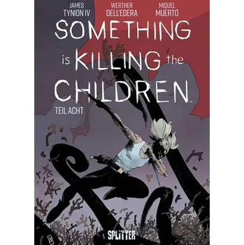 Komiks pro dospělé Something is killing the Children. Band 8 - JAMES TYNION