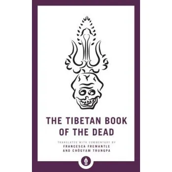 Tibetan Book of the Dead (Francesca Fremantle,Chögyam Trungpa)(Brožovaná)