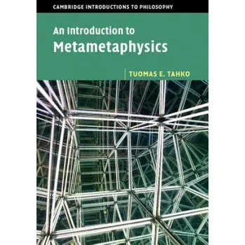 Kniha Introduction to Metametaphysics (Tuomas E. Tahko)(Brožovaná)