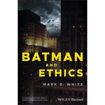 Batman and Ethics (Mark D. White)(Brožovaná)