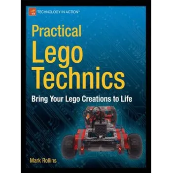 Cizojazyčná kniha Practical LEGO Technics (Rollins)(Brožovaná)