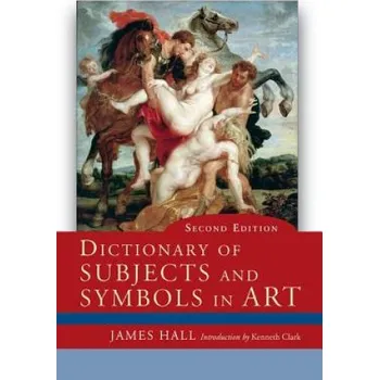 Cizojazyčná kniha Dictionary of Subjects and Symbols in Art (James Hall)(Brožovaná)