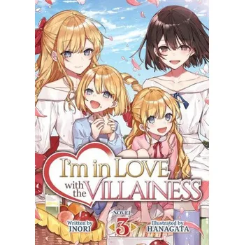 I'm in Love with the Villainess (Light Novel) Vol. 3 (Hanagata)(Brožovaná)