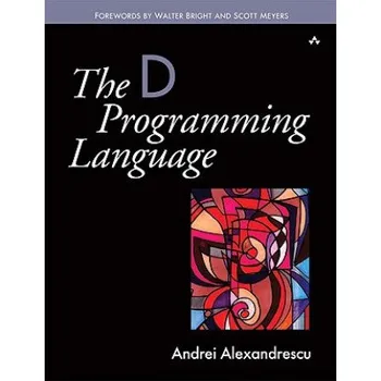 Cizojazyčná kniha D Programming Language (Andrei Alexandrescu)(Brožovaná)