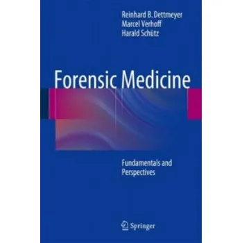 Cizojazyčná kniha Forensic Medicine (Reinhard B. Dettmeyer,Marcel A. Verhoff,Harald F. Schütz)(Pevná)