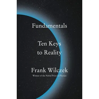 Cizojazyčná kniha Fundamentals (FRANK WILCZEK)(Pevná)