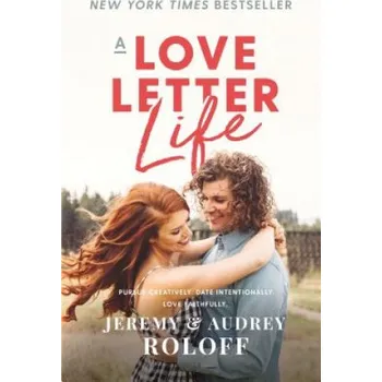 Cizojazyčná kniha Love Letter Life (Jeremy Roloff,Audrey Roloff)(Pevná)