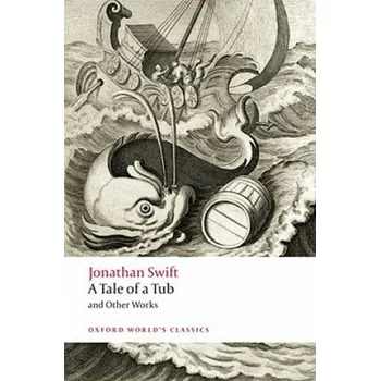 Cizojazyčná kniha Tale of a Tub and Other Works (Jonathan Swift)(Brožovaná)