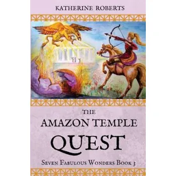 Cizojazyčná kniha The Amazon Temple Quest (Katherine Roberts)(Brožovaná)