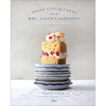 Sweet Little Cakes from Mrs. Zabar's Bakeshop: Perfect Desserts for Sharing (Ellen Silverman)(Pevná)