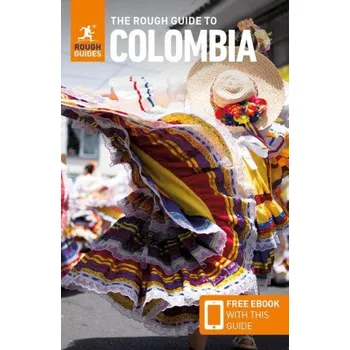 Cestování The Rough Guide to Colombia: Travel Guide with Free eBook (Daniel Jacobs,Stephen Keeling,Rough Guides)(Brožovaná)