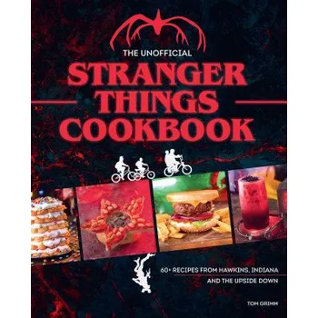 Unofficial Stranger Things Cookbook (Pevná)
