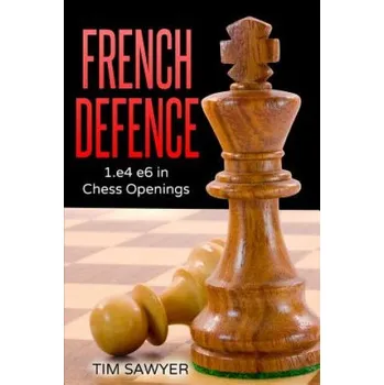 Cizojazyčná kniha French Defence (Tim Sawyer)(Brožovaná)