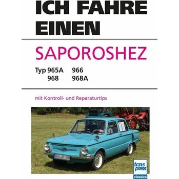 Ich fahre einen Saporoshez - D'hein, Werner P.