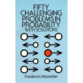 Cizojazyčná kniha Fifty Challenging Problems in Probability with Solutions (Frederick Mosteller)(Brožovaná)