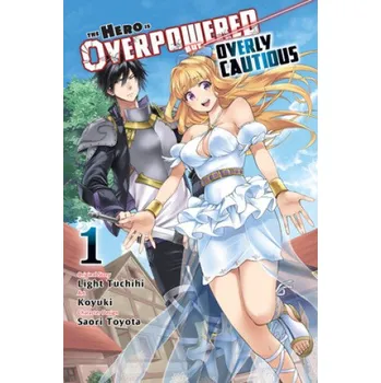 Cizojazyčná kniha Hero Is Overpowered but Overly Cautious, Vol. 1 (manga) (Brožovaná)