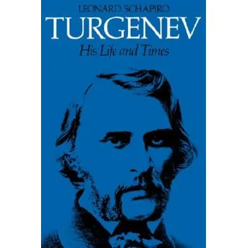 Cizojazyčná kniha Turgenev - His Life & Times (Paper Only) (L. Schapiro)(Pevná)