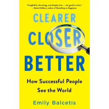 Cizojazyčná kniha Clearer, Closer, Better (Brožovaná)