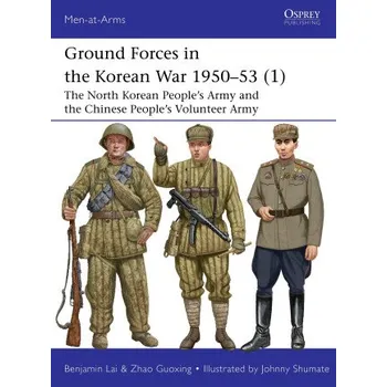 Cestování Ground Forces in the Korean War 1950-53 (1) (Zhao Guoxing,Johnny Shumate)(Brožovaná)