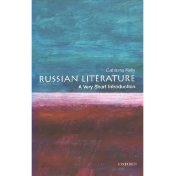 Cizojazyčná kniha Russian Literature: A Very Short Introduction (Catriona Kelly)(Brožovaná)