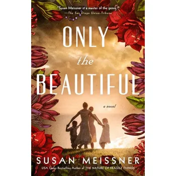 Beletrie pro dospělé ONLY THE BEAUTIFUL (MEISSNER SUSAN)(Brožovaná)