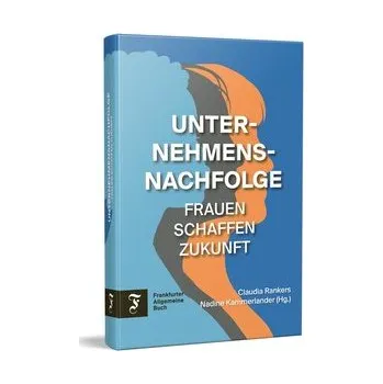 Unternehmensnachfolge - Kammerlander, Nadine