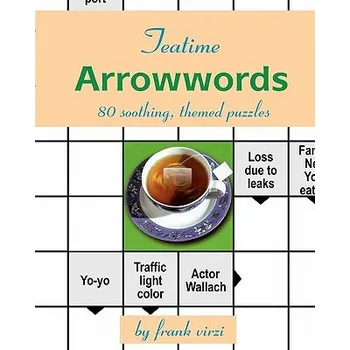 Cizojazyčná kniha Teatime Arrowwords: 80 Soothing, Themed Puzzles (Frank Virzi)(Brožovaná)