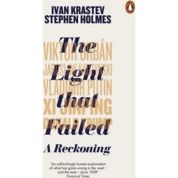 Cizojazyčná kniha Light that Failed (Ivan Krastev,Stephen Holmes)(Brožovaná)
