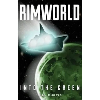 Cizojazyčná kniha Rimworld- Into the Green (Jl Curtis)(Brožovaná)