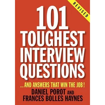 Cizojazyčná kniha 101 Toughest Interview Questions (Frances Bolles Haynes)(Brožovaná)
