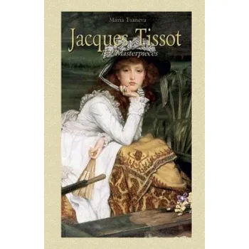 Kniha Jacques Tissot: 139 Masterpieces (Maria Tsaneva)(Brožovaná)
