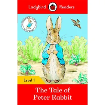 Kniha Ladybird Readers Level 1 - Peter Rabbit - The Tale of Peter Rabbit (ELT Graded Reader) (Team Ladybird Readers)(Brožovaná)