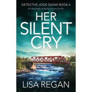 Her Silent Cry (Regan Lisa Regan)(Brožovaná)