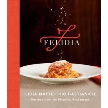 Cizojazyčná kniha Felidia (Lidia Matticchio Bastianich,Tanya Bastianich Manuali)(Pevná)