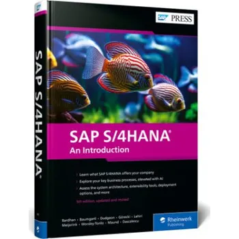 SAP S/4HANA (Axel Baumgartl,Mark Dudgeon,Piotr Górecki,Asidhara Lahiri,Bert Meijerink,Andrew Worsley-Tonks,Richard Maund,Madalina Dascalescu)(Pevná)