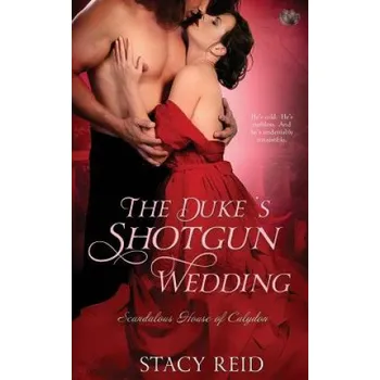 Učebnice The Duke's Shotgun Wedding (Stacy Reid)(Brožovaná)
