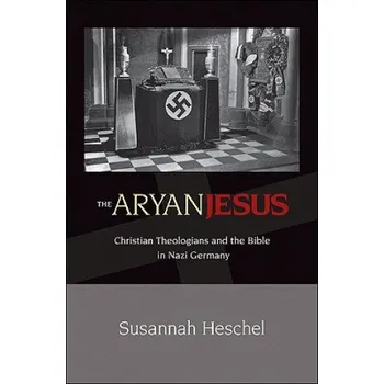 Aryan Jesus (Susannah Heschel)(Brožovaná)