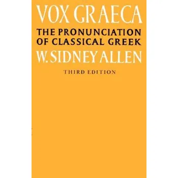 Cizojazyčná kniha Vox Graeca (W. Sidney Allen)(Brožovaná)