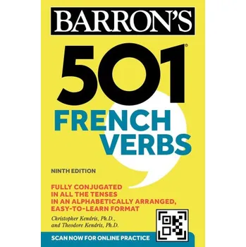 501 French Verbs, Ninth Edition (Theodore Kendris)(Brožovaná)
