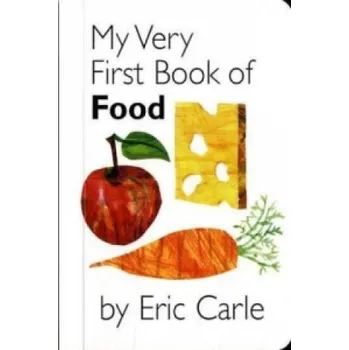 První čtění My Very First Book of Food (Eric Carle)(Leporelo)