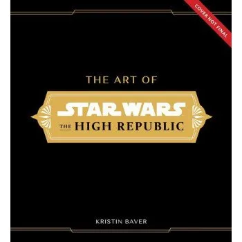 Populárně naučná literatura pro dospělé Art of Star Wars: The High Republic (Lucasfilm)(Pevná)