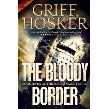 Cizojazyčná kniha Bloody Border (Griff Hosker)(Brožovaná)