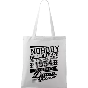 Nobody is perfect - 1954 - Taška bavlněná - 42 x 38 cm ( Bílá )