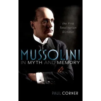 Cizojazyčná kniha Mussolini in Myth and Memory (Pevná)