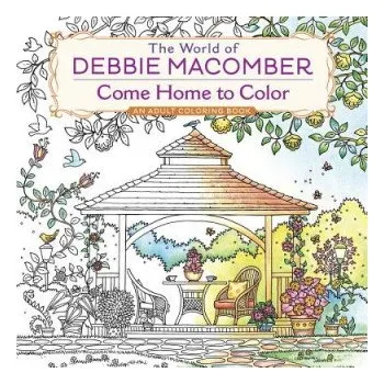 Cizojazyčná kniha World of Debbie Macomber: Come Home to Color (Debbie Macomber)(Brožovaná)