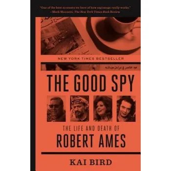 Literární biografie Good Spy (Kai Bird)(Brožovaná)