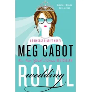 Cizojazyčná kniha The Princess Diaries, Royal Wedding (Meg Cabot)(Brožovaná)