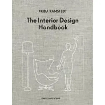 Cizojazyčná kniha The Interior Design Handbook (Frida Ramstedt)(Pevná)