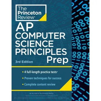 Princeton Review AP Computer Science Principles Prep, 2024: 4 Practice Tests + Complete Content Review + Strategies & Techniques (Brožovaná)